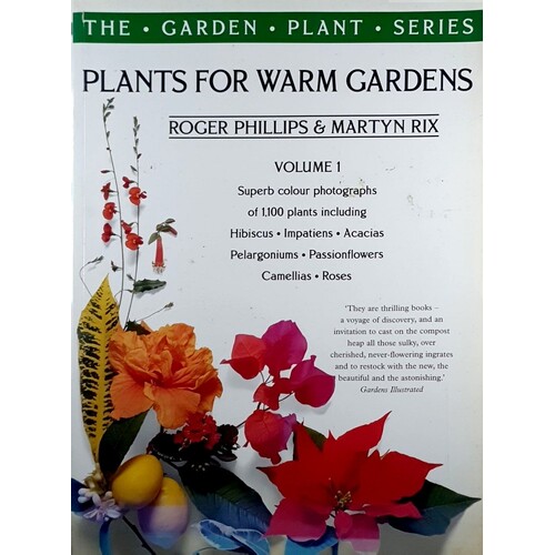 Plants For Warm Gardens. (Volume 1)