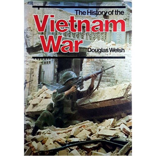 The History Of The Vietnam War