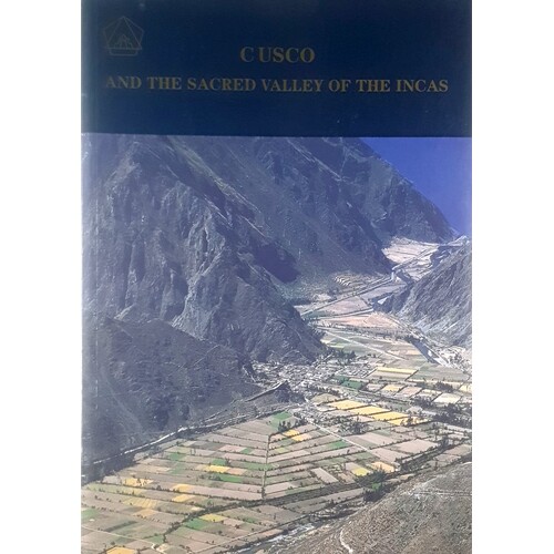 Cusco And The Sacred Valley Of The Incas