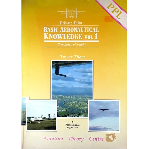 Private Pilot. Basic Aeronautical Knowledge. (Volume 1)