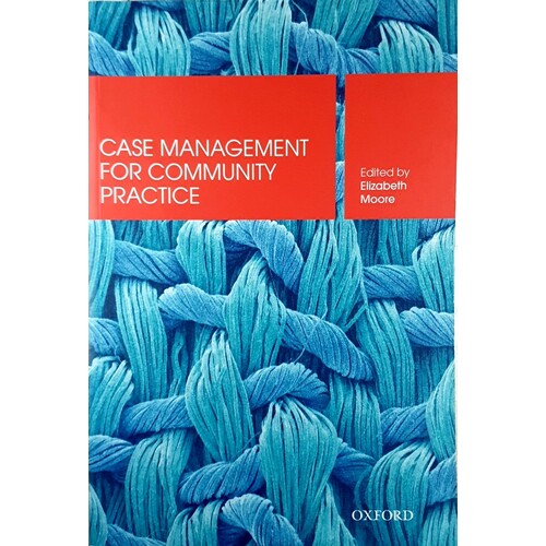 Case Management For Community Practice