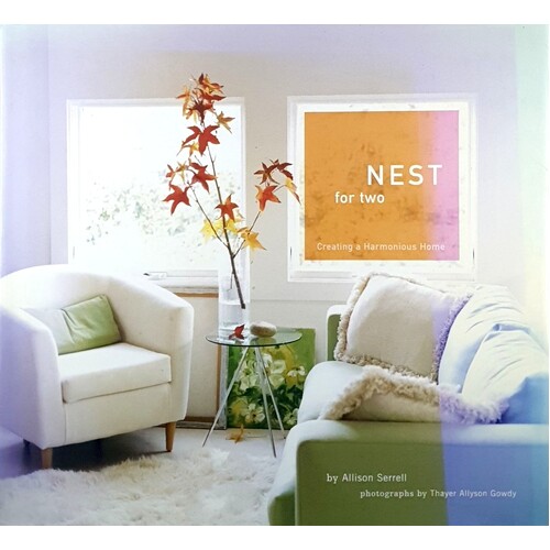 Nest For Two. Creating A Harmonious Home