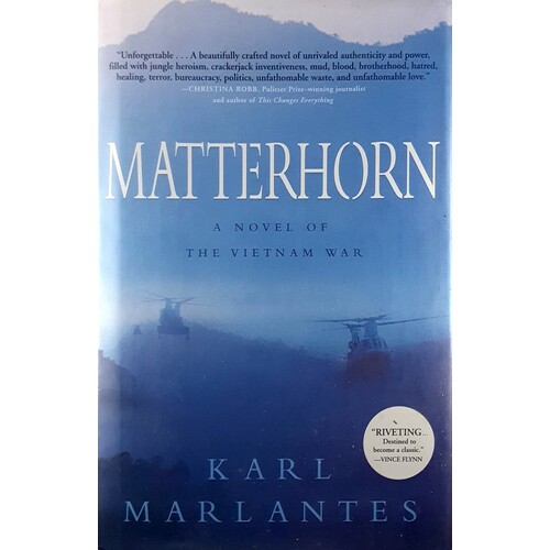 Matterhorn. A Novel Of The Vietnam War