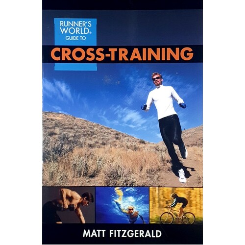 Runner's World Guide To Cross Training