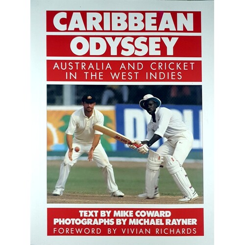 Caribbean Odyssey. Australia And Cricket In The West Indies