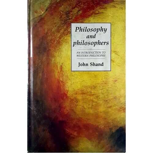 Philosophy And Philosophers. An Introduction To Western Philosophy