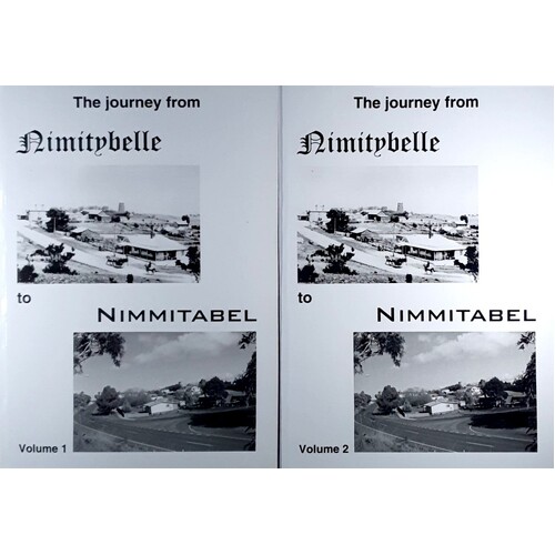 The Journey From Nimitybelle To Nimmitabel. (Volume 1 And 2)