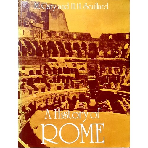 A History Of Rome. Down To The Age Of Constantine