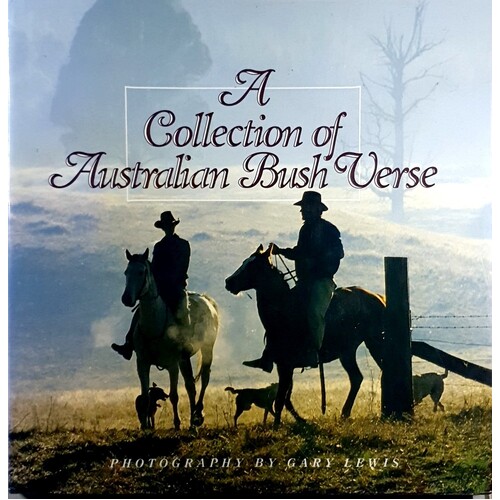 A Collection Of Australian Bush Verse