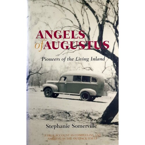 Angels Of Augustus. Pioneers Of The Living Inland