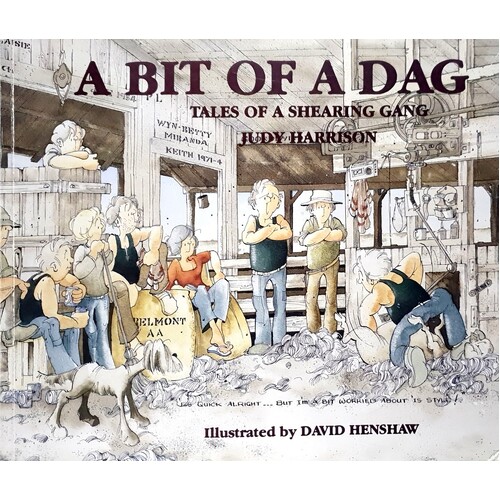 A Bit Of A Dag. Tales Of A Shearing Gang