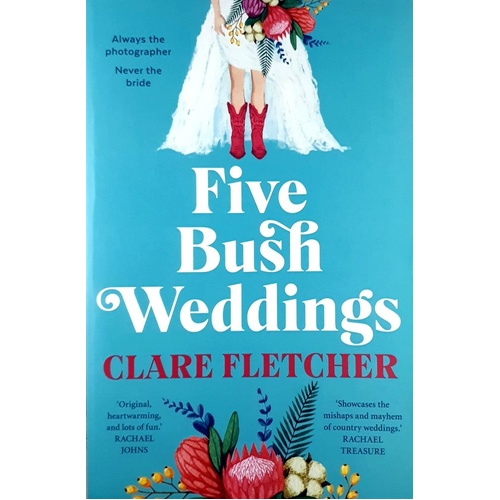 Five Bush Weddings