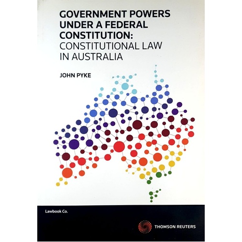 Government Powers Under A Federal Consstitution. Constitutional Law In Australia