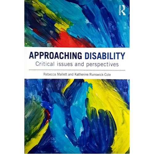 Approaching Disability. Critical Issues And Perspectives