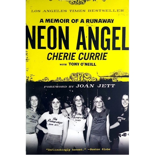 Neon Angel. A Memoir Of A Runaway