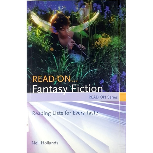 Read On...Fantasy Fiction. Reading Lists For Every Taste