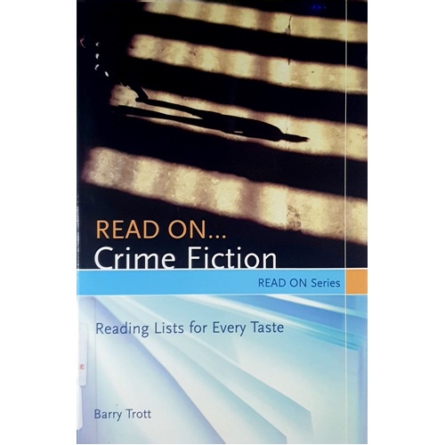 Read On...Crime Fiction. Reading Lists For Every Taste