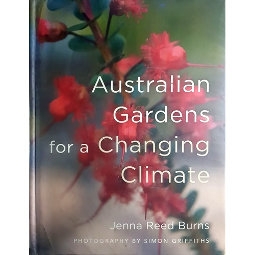 Australian Gardens For A Changing Climate