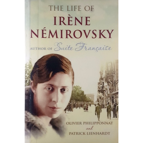 The Life of Irene Nemirovsky. 1903-1942