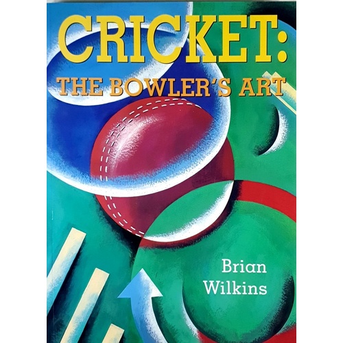 Cricket. The Bowler's Art