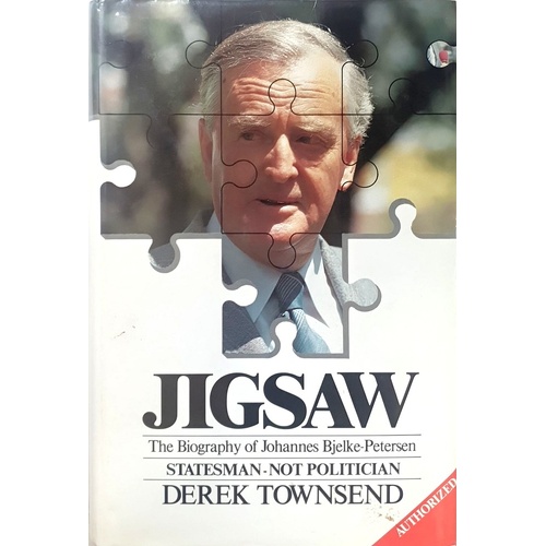 Jigsaw. The Biography Of Johannes Bjelke Petersen