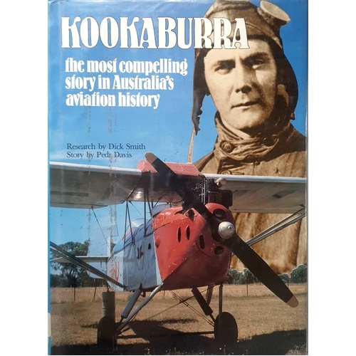 Kookaburra. The Most Compelling Story In Australia's Aviation History