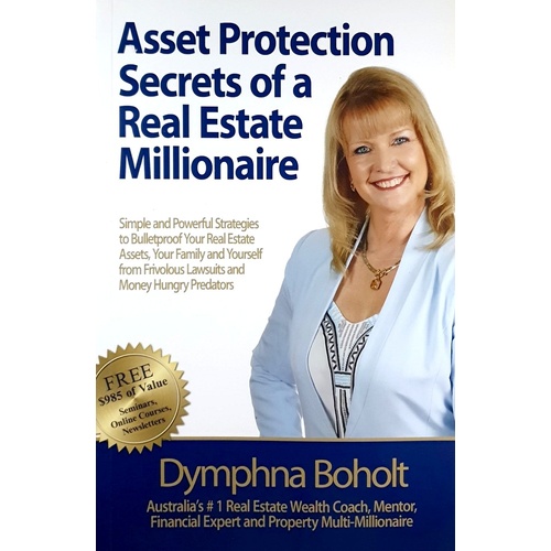 Asset Protection. Secrets Of A Real Estate Millionaire