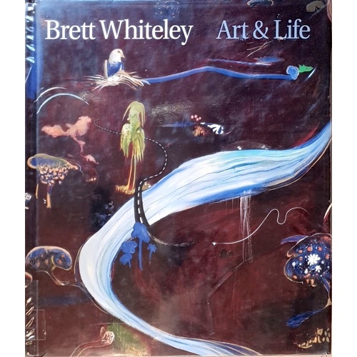 Brett Whiteley. Art And Life