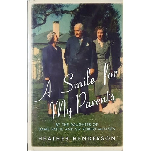 A Smile For My Parents. By The Daughter Of Dame Pattie And Sir Robert Menzies