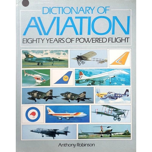 Dictionary Of Aviation. Eighty Years Of Powered Flight