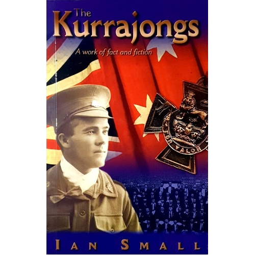 The Kurrajongs. A Work Of Fact And Fiction