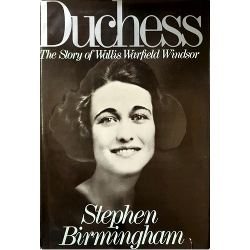 Duchess. The Story Of Wallis Warfield Windsor