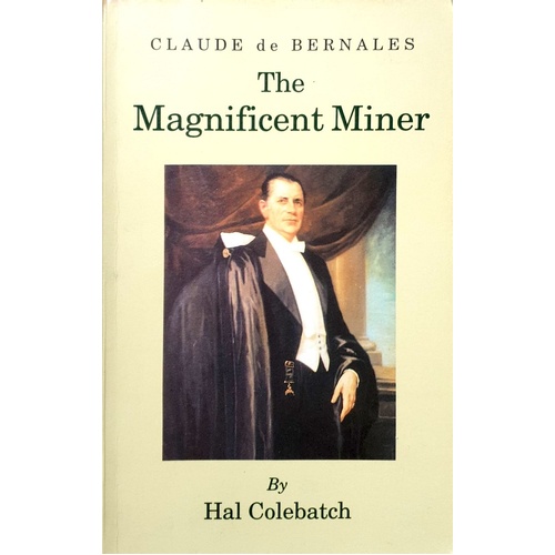 Claude De Bernales.The Magnificent Miner