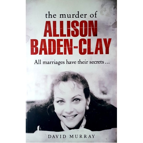 The Murder Of Allison Baden-Clay