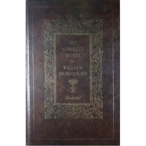 The Complete Works Of William Shakespeare (Illustrated)