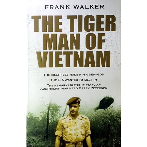 The Tiger Man Of Vietnam