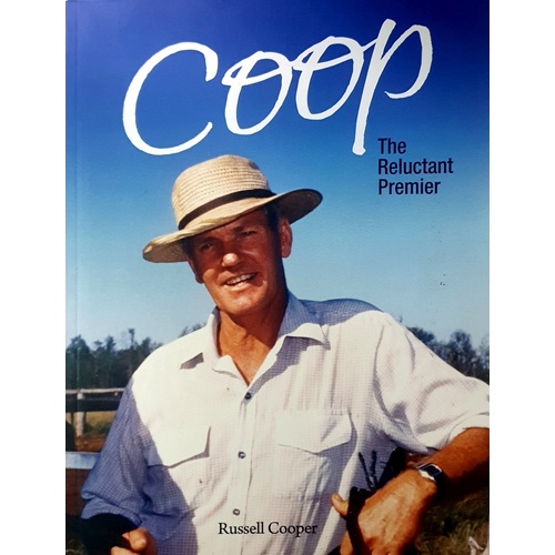 Coop. The Reluctant Premier