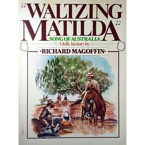 Waltzing Matilda. Song Of Australia. A Folk History