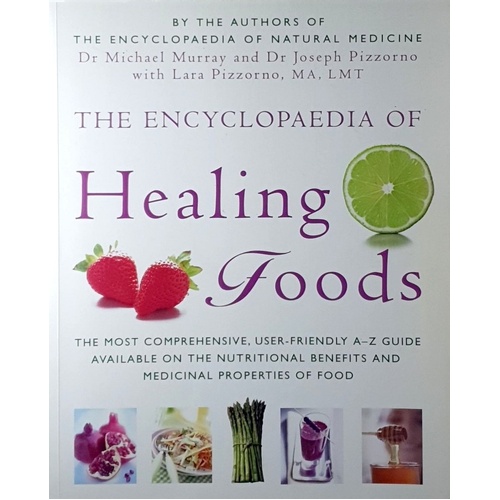 The Encyclopaedia Of Healing Foods