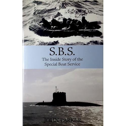 S.B.S. The Inside Story Of The Special Boat Service