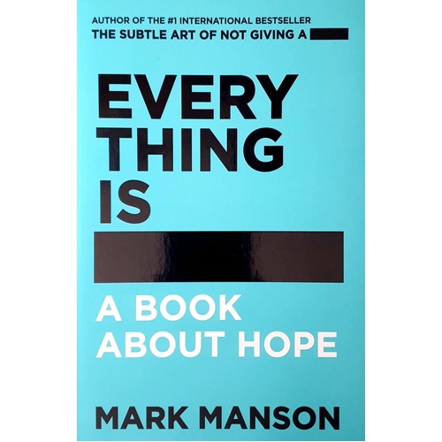 Everything Is - . A Book About Hope