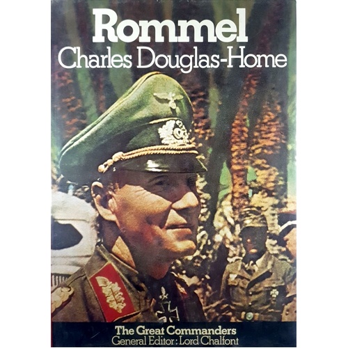 Rommel. The Great Commanders