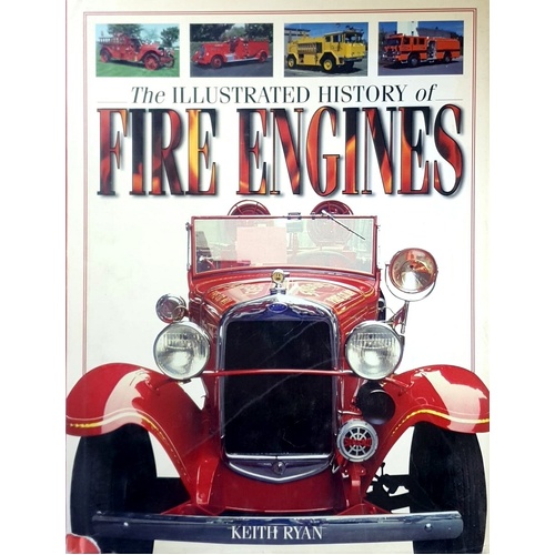 The Illustrated History Of Fire Engines