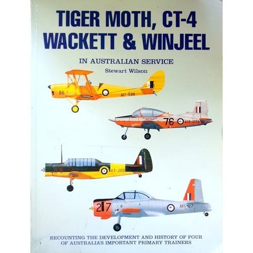 Tiger Moth, Ct-4, Wackett & Winjeel In Australian Service