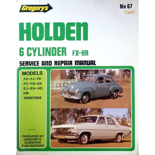 Holden 6 Cylinder FX-HR. Service And Repair Manual.  No. 67