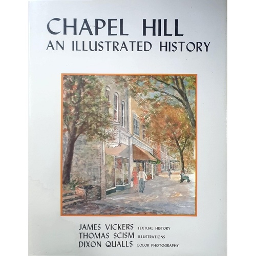 Chapel Hill. An Illustrated History