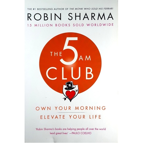 The 5 AM Club. Own Your Morning. Elevate Your Life.