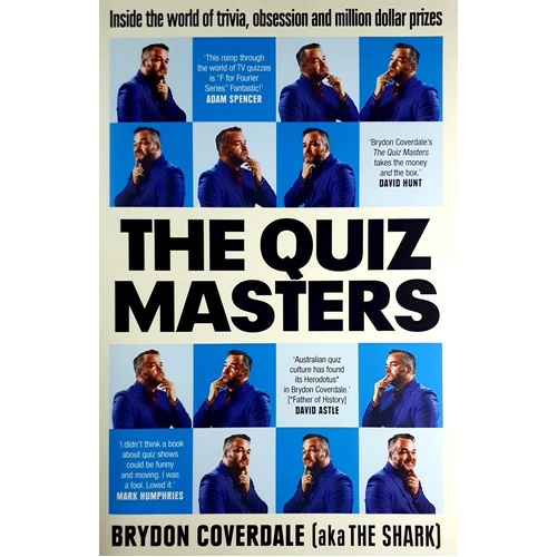 Quiz Masters. Inside The World Of Trivia, Obsession And Million Dollar Prizes