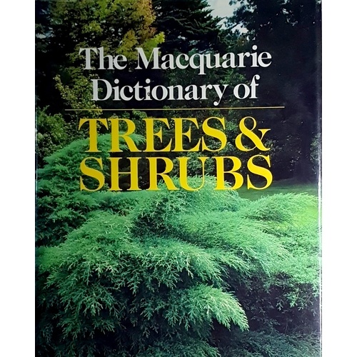 The Macquarie Dictionary of Trees & Shrubs