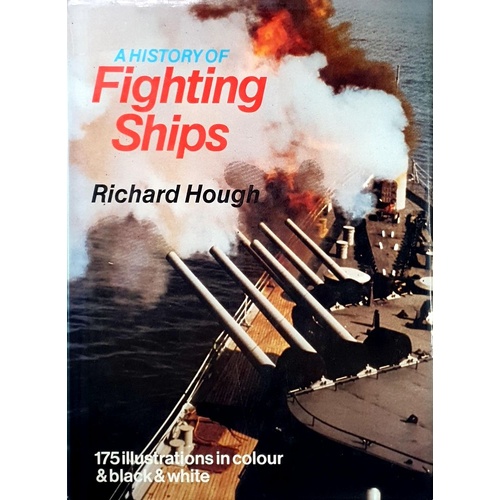 A History Of Fighting Ships